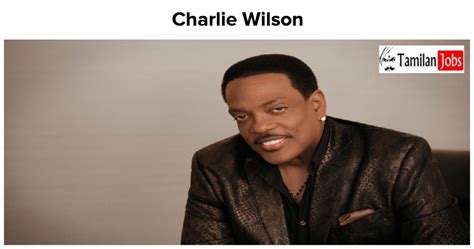 charlie wilson net worth 2023|Charlie Wilson Net Worth